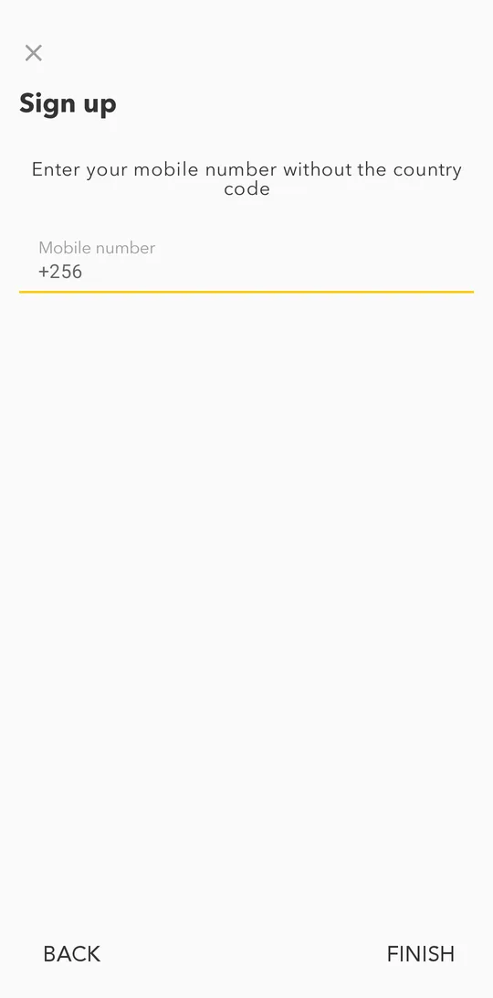 Enter your mobile number without the country code and tap FINISH.