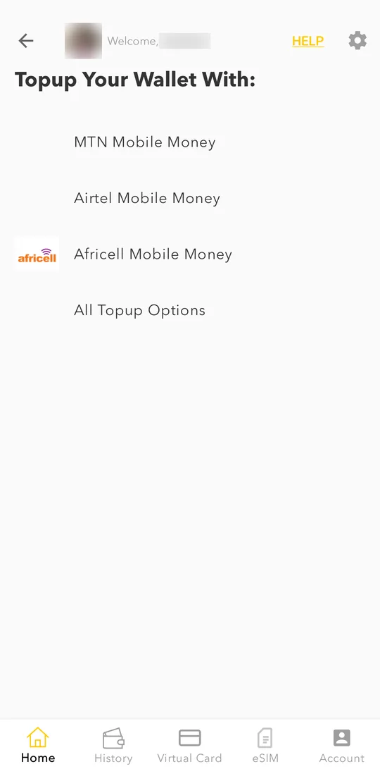 Choose the Mobile Money of your network: MTN Mobile Money, Airtel Mobile Money or Africell Mobile Money.